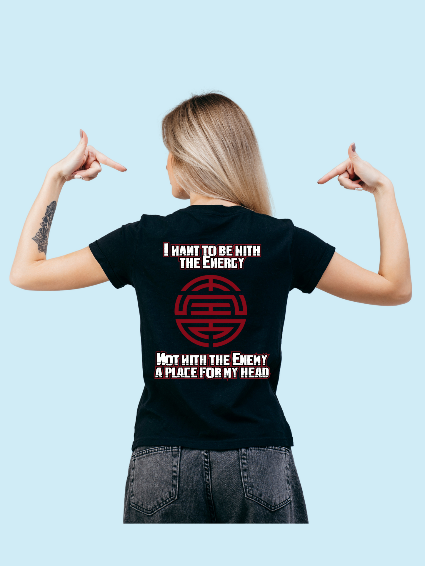 I want to be in the Energy T-Shirt